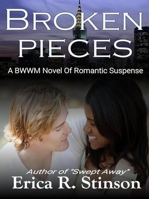 cover image of A BWWM Novel Of Romantic Suspense (#2): Broken Pieces, #1